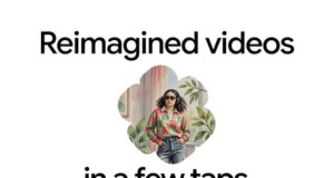Google Foto kini dapat mengubah video biasa Anda menjadi karya seni yang dihasilkan AI
| beritakitanih Google Foto kini dapat mengubah video biasa Anda menjadi karya seni yang dihasilkan AI
| beritakitanih